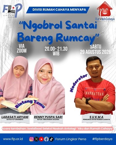 Divisi Rumah Cahaya Menyapa, “Ngobrol Santai Bareng Rumcay”