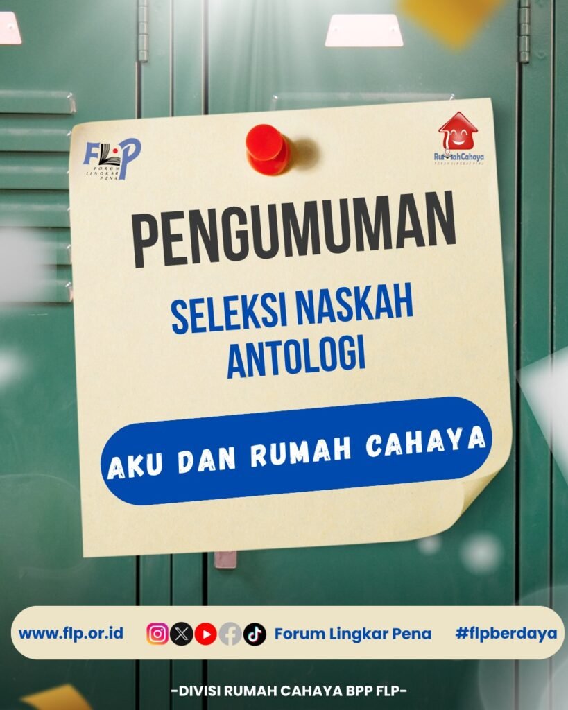 Seleksi Naskah Antologi Aku Dan Rumah Cahaya